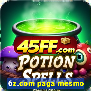 6z.com paga mesmo